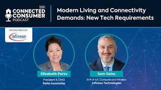 Modern Living and Connectivity Demands New Tech Requirements