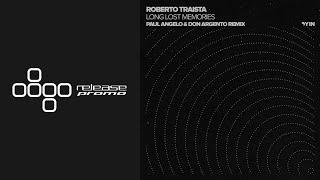 Roberto Traista - Long Lost Memories (Paul Angelo & Don Argento Remix) [Yin]