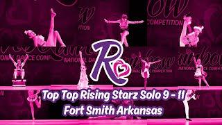 Top 10 Rising Starz Solo 9-11   //  Rainbow Dance Competition  // Fort Smith