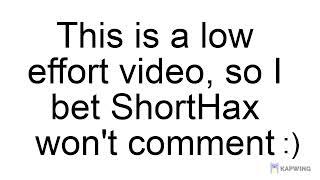 Proof that ShortHax doesn't comment everywhere