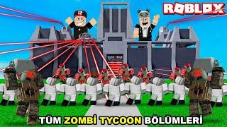 TÜM ZOMBİ TYCOON BÖLÜMLERİ ! - Roblox