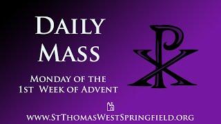 Daily Mass Monday, December 2, 2024