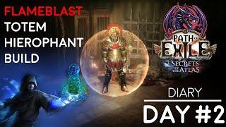 Flameblast Totem Hierophant Build Diary Day 2 | Path of Exile 3.26 Merc League