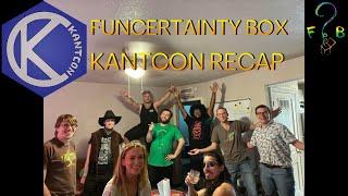 Funcertainty Box Conquered Kantcon! | Kantcon 2022 Recap