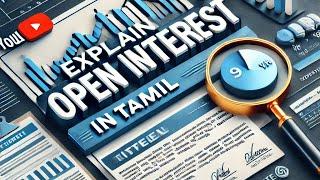 Explain open interest in Tamil @WtcStock #openinterest #optionchainanalysis #wtcstock #stockmarket