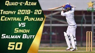 Salman Butt 50 Highlights  | Sindh vs Central Punjab | Quaid e Azam Trophy 2019-20