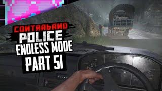 Day 228 | Lets Go Moscovich | ENDLESS | Contraband Police