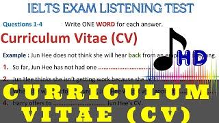 Curriculum Vitae ielts Listening test (exam pattern)