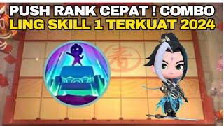 PUSH RANK CEPAT DENGAN COMBO LING SKILL 1 DI MAGIC CHESS 2024!