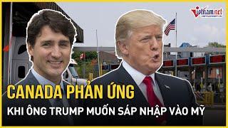 Canada phản ứng bất ngờ khi ông Trump muốn dùng 'sức mạnh kinh tế' để sáp nhập với Mỹ