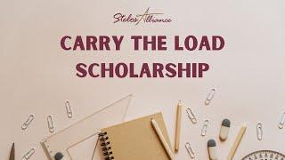 Carry The Load Scholarship | Stelos Alliance