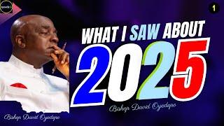 What I Heard From God About 2025 - David Oyedepo