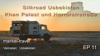 Silkroad Usbekistan: Khan Palast und Horrorstraße | EP 11 | Abenteuerreise nach Zentralasien