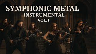 Epic Orchestral Fantasy by Symphonic Metal Instrumental | Full Album | VOL 1