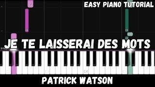 Patrick Watson - Je Te Laisserai Des Mots (Easy Piano Tutorial)