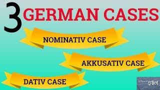 Nominative, Akkusative , Dativ |  3 German Cases | German Gyan - Nidhi Jain