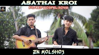 Asathai Kroi || Kaubru Gospel Song || Singer ZN Molshoy || Song Composed by JosephToimoi