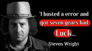 Steven Wright Life Changing Quotes Speech Words official 457