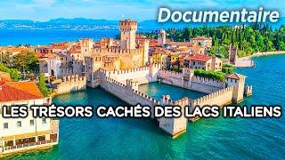 Les trésors cachés des Lacs italiens - Des Racines et des Ailes - Documentaire complet