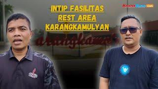 Pembangunan Rest Area Karangkamulyan Ciamis Telah Selesai, Ini  Fasilitas Publik yang Disediakan