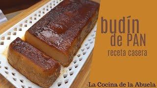 Budín de pan  La Cocina de la Abuela