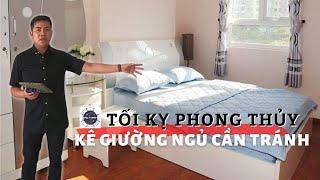Kê Giường Ngủ Đúng Phong Thủy Và Những Điều Tối Kỵ Cần Tránh