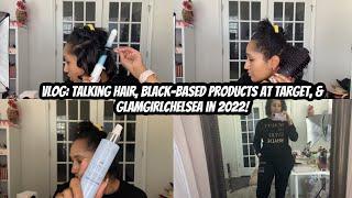 VLOG: Style My Hair | Black-Based Products at Target | Skincare Demo | Glamgirlchelsea in 2022