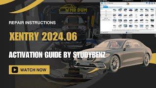 Xentry 2024.06 Activation Guide By StudyBenz