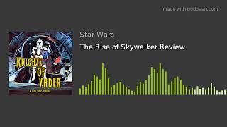 Knights of Vader: The Rise of Skywalker Review