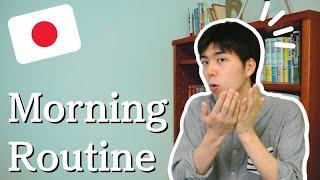 Comprehensible Japanese Beginner - My Morning Routine