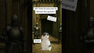 Distractions are key! ‍️#DungeonsAndDragons #DnD #DnDShorts #TTRPG #TabletopGaming #Fantasy #RPG