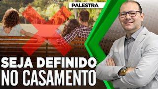 Seja Definido no seu Casamento - Pr. Lenilberto Miranda