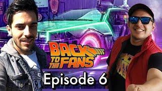 Back to the Fans - Episode 6 (W / Jorge Adrian)