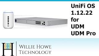 UniFi OS Update 1.12.22 for UniFi Dream Machine & UniFi Dream Machine Pro