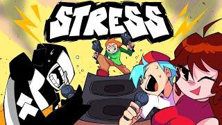 FNF Animation - STRESS (Video from TheShookKitty)