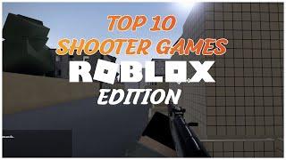 Top 10  Best FREE Roblox FPS Shooting Games!