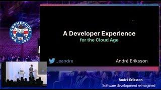 GopherCon UK 2021: André Eriksson - Software development reimagined