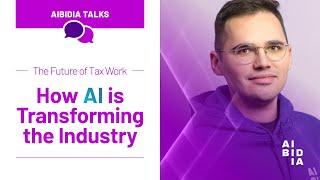 How AI and ChatGPT are Transforming the Tax Industry and Profession | Aibidia Talks