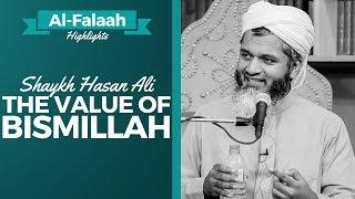 The Value of Bismillah ᴴᴰ┇Shaykh Hasan Ali┇ Al-Falaah┇