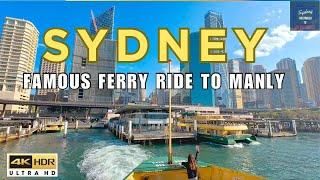 SYDNEY'S FAMOUS FERRY RIDE TO MANLY BEACH |  SYDNEY AUSTRALIA | 4K HDR