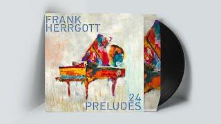 FRANK HERRGOTT – 12 Preludes, Op. 1