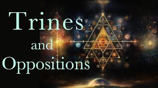 Trines and Oppositions in Astrology