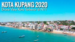 Pesona Kota Kupang Nusa Tenggara Timur NTT 2020