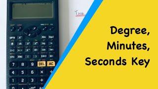 Changing Degrees To Degrees Minutes Seconds Using The Degree Key (Casio Classwiz fx-GT85x)