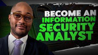 How To Become An Information Security Analyst | Management Information Systems