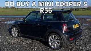 Why you SHOULD buy a Mini Cooper S R56 (2007-2013)