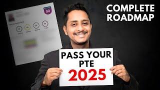 How to Pass your PTE 2025 Exam - COMPLETE Roadmap only for Serious Students