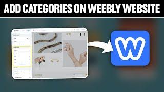 How To Add Categories on Weebly Website 2024! (Full Tutorial)