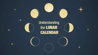 Understanding the lunar calendar