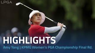 Amy Yang Highlights | 2024 KPMG Women's PGA Championship Final Round